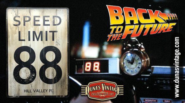 SPEED LIMIT 88 BACK TO THE FUTURE, DUNA´S VINTAGE