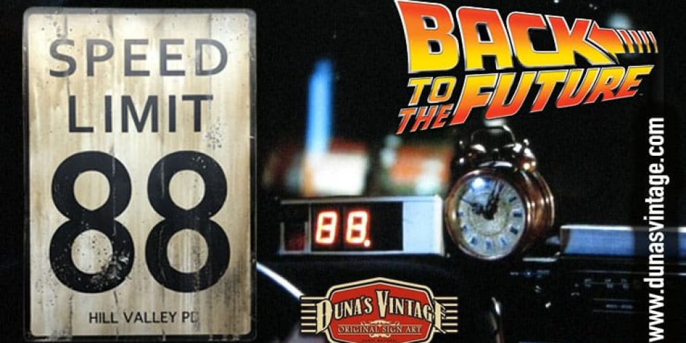 SPEED LIMIT 88 BACK TO THE FUTURE, DUNA´S VINTAGE