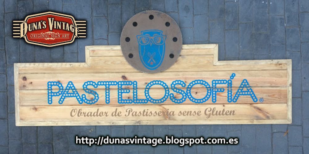 Cartel PASTELOSOFIA, Obrador de Pastisseria sense Gluten, Duna´s Vintage.