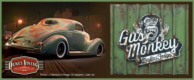 GAS MONKEY & DUNA´S VINTAGE