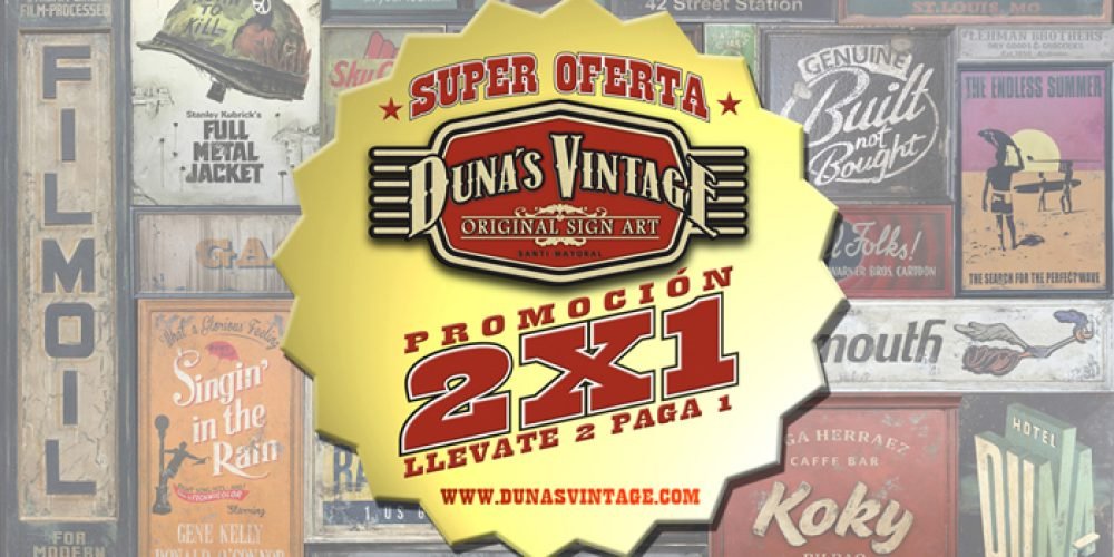 Oferta 2×1 en carteles Duna´s Vintage.