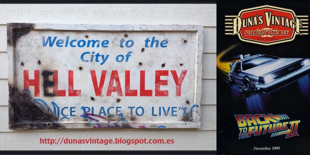 CARTEL DE MADERA HILL VALLEY SIGN – BACK TO THE FUTURE, Duna´s Vintage