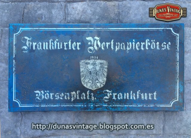 Réplica Cartel Metálico Frankfurter Wertpapierbörse, Duna´s Vintage. (República Checa)