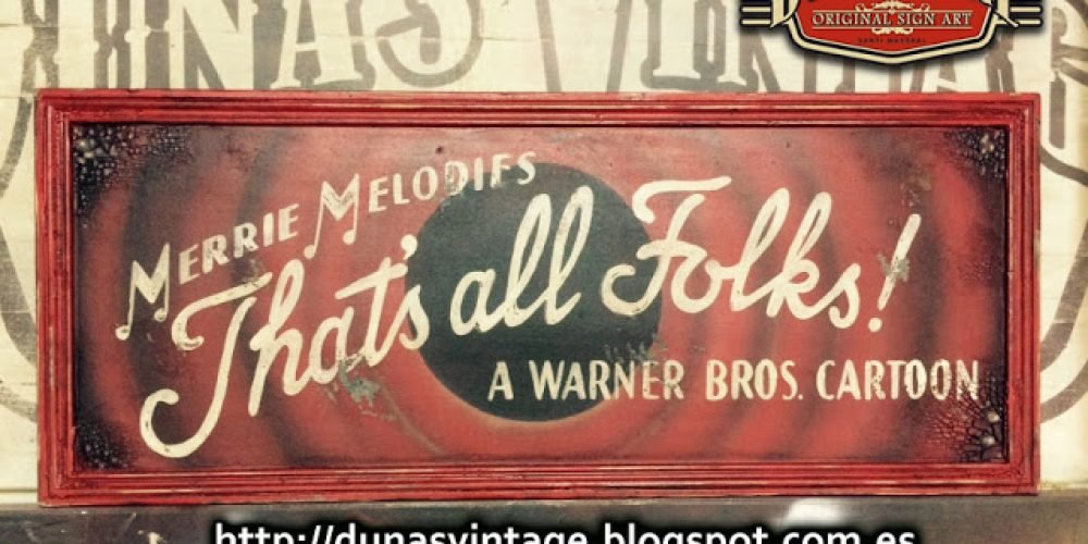Cartel de Madera That´s all Folks! V50/2. Duna´s Vintage.