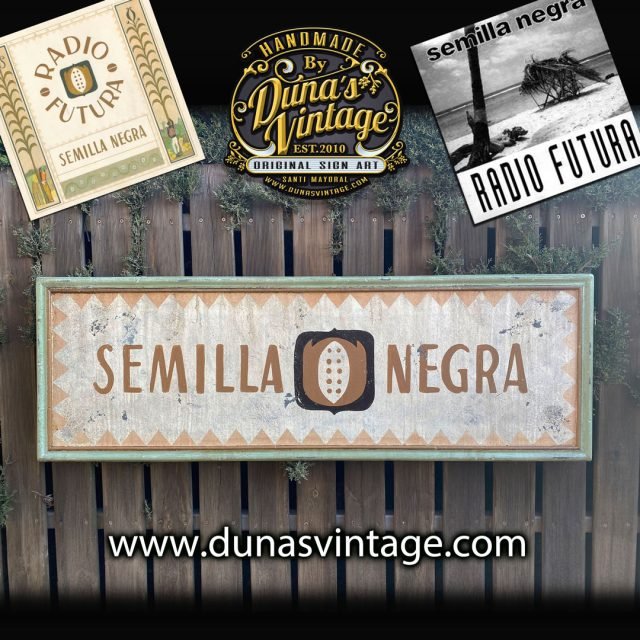 Cartel de Madera SEMILLA NEGRA, Radio Futura.