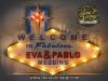 Cartel de Madera Welcome EVA&PABLO Wedding (LUGO)