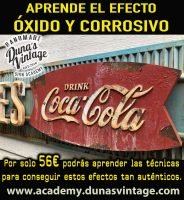 Aprende el Efecto Óxido y Corrosivo con  Duna´s Vintage Academy.