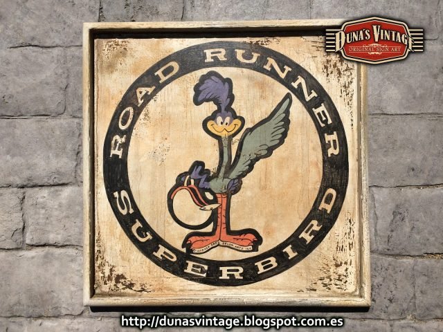 ROAD RUNNER SIGN DUNA´S VINTAGE.