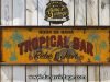 Cartel de Madera TROPICAL BAR.