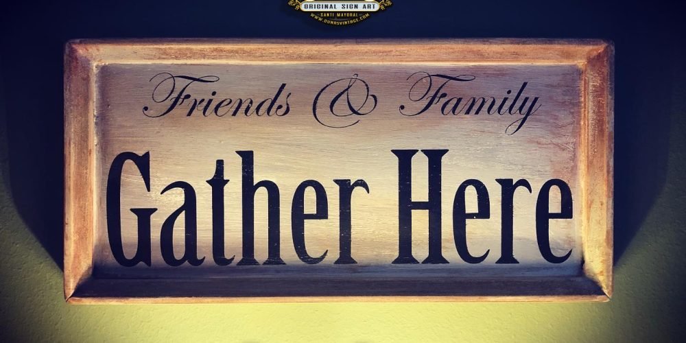 Cartel de Madera Gather Here.