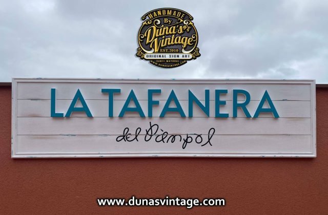 Cartel de Madera LA TAFANERA del Pàmpol.