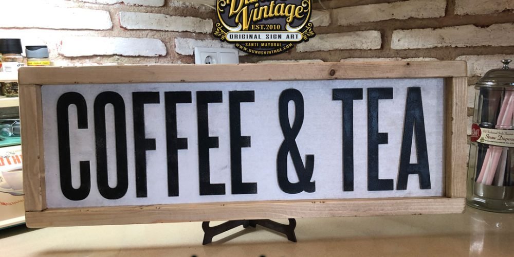 Cartel de Madera COFFEE & TEA.