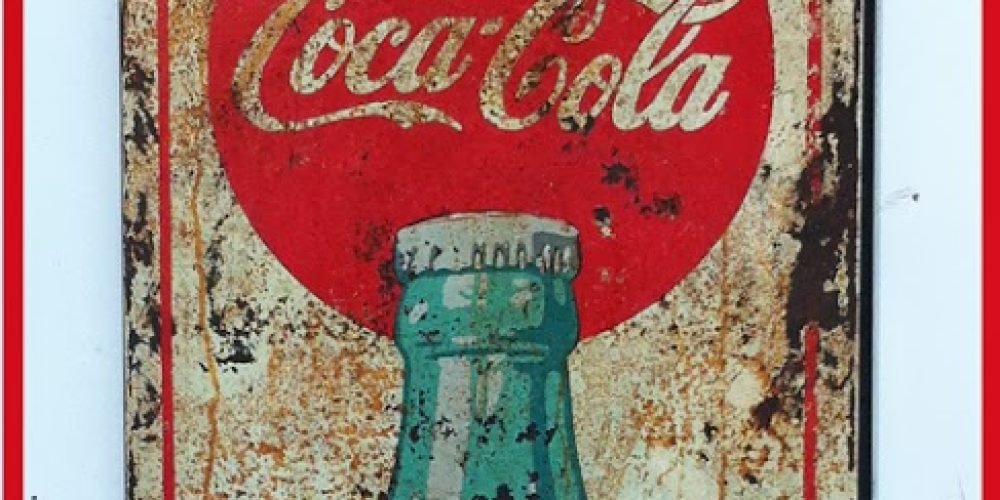 Cartel Metalico Coca Cola better with Coke, Duna´s Vintage