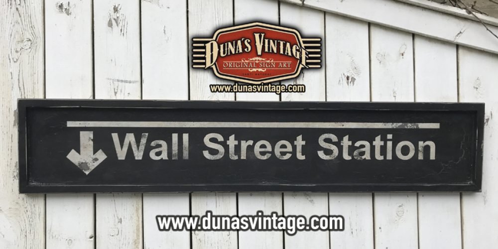 Cartel de Madera WALL STREET STATION.