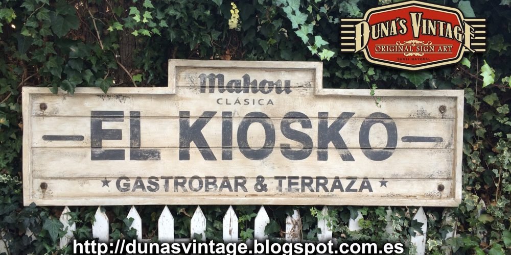 Cartel EL KIOSKO GASTROBAR & TERRAZA, Duna´s Vintage