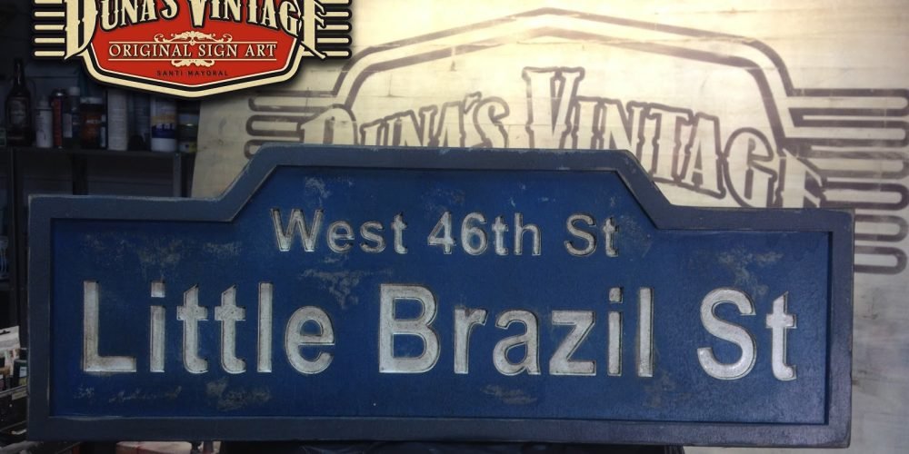 New York Street Sign, Little Brazil ST, Duna´s Vintage.